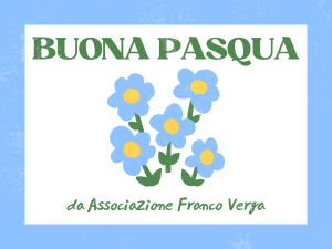Biglietto auguri Buona Pasqua Associazione Franco Verga con fiori azzurri